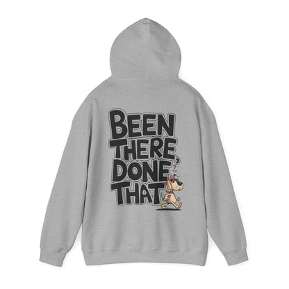 "Been There, Done That" Hoodie