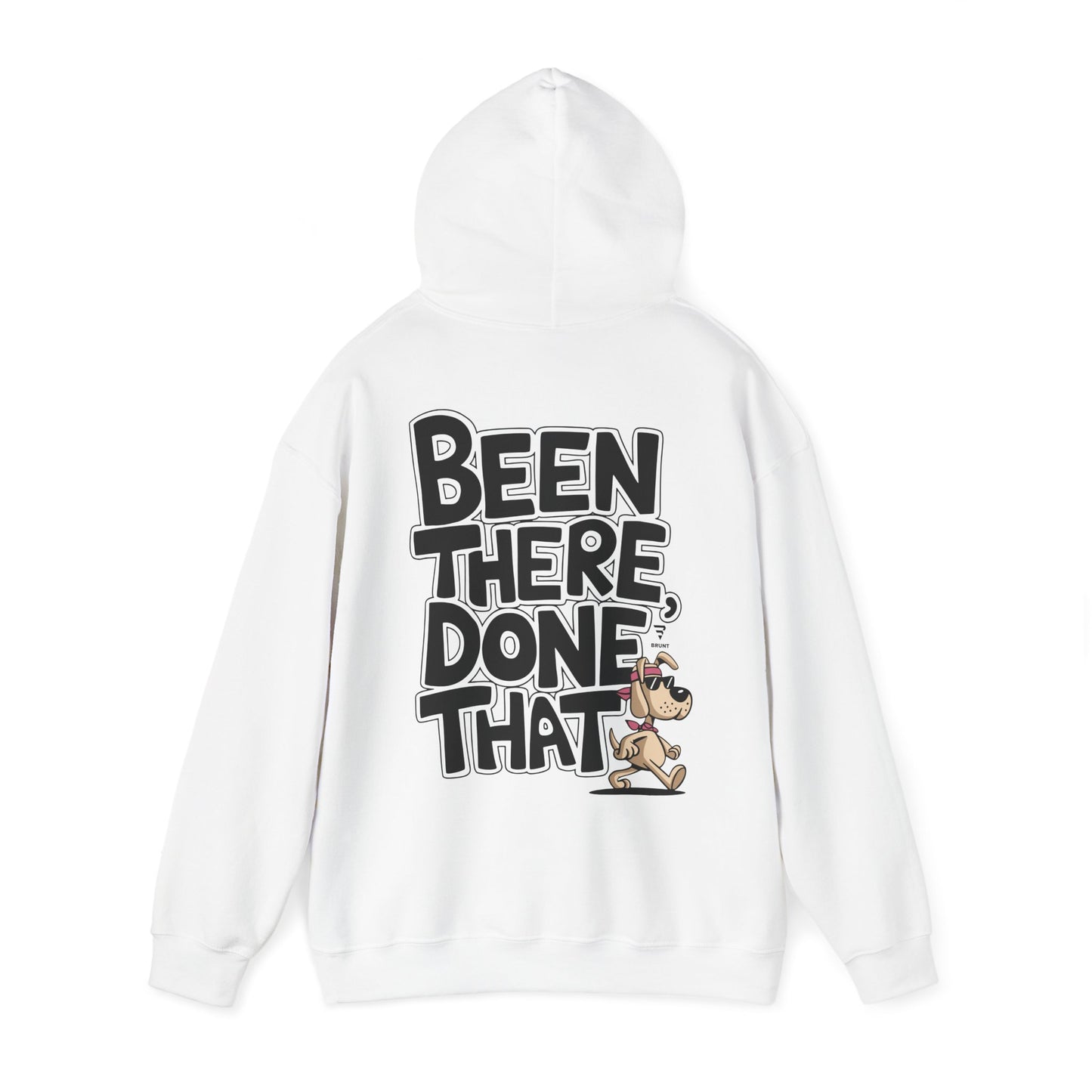 "Been There, Done That" Hoodie