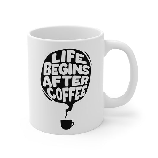 "Life Begins After Coffee" mug