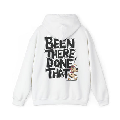 "Been There, Done That" Hoodie