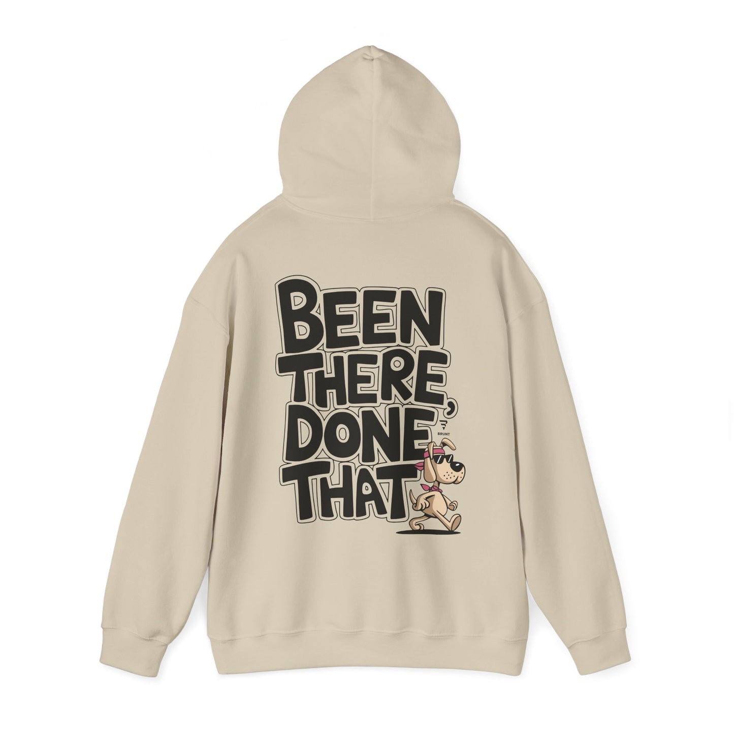 "Been There, Done That" Hoodie