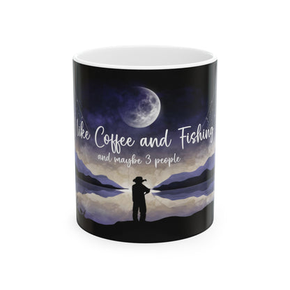 "I like Coffee and Fishing and maybe 3 people" mug