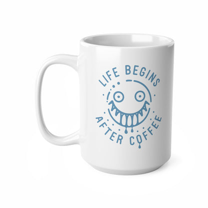 "Life Begins After Coffee" mug