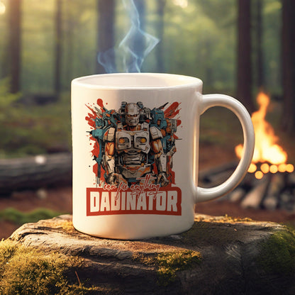 "DADINATOR. Can fix anything" Mug